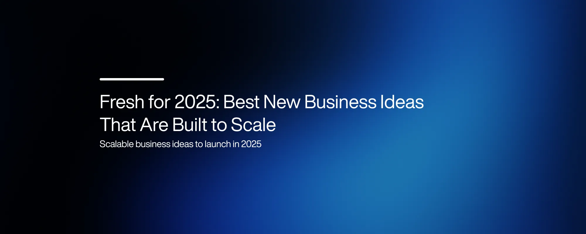 Cover image for Fresh for 2025: Best New Business Ideas That Are Built to Scale