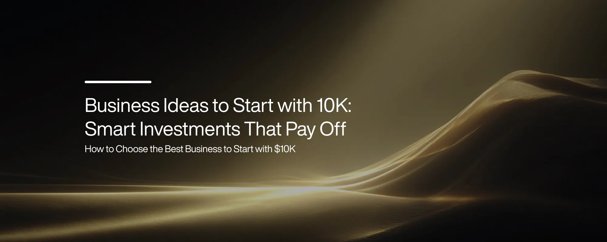 Cover image for Business Ideas to Start With 10K: Smart Investments That Pay Off