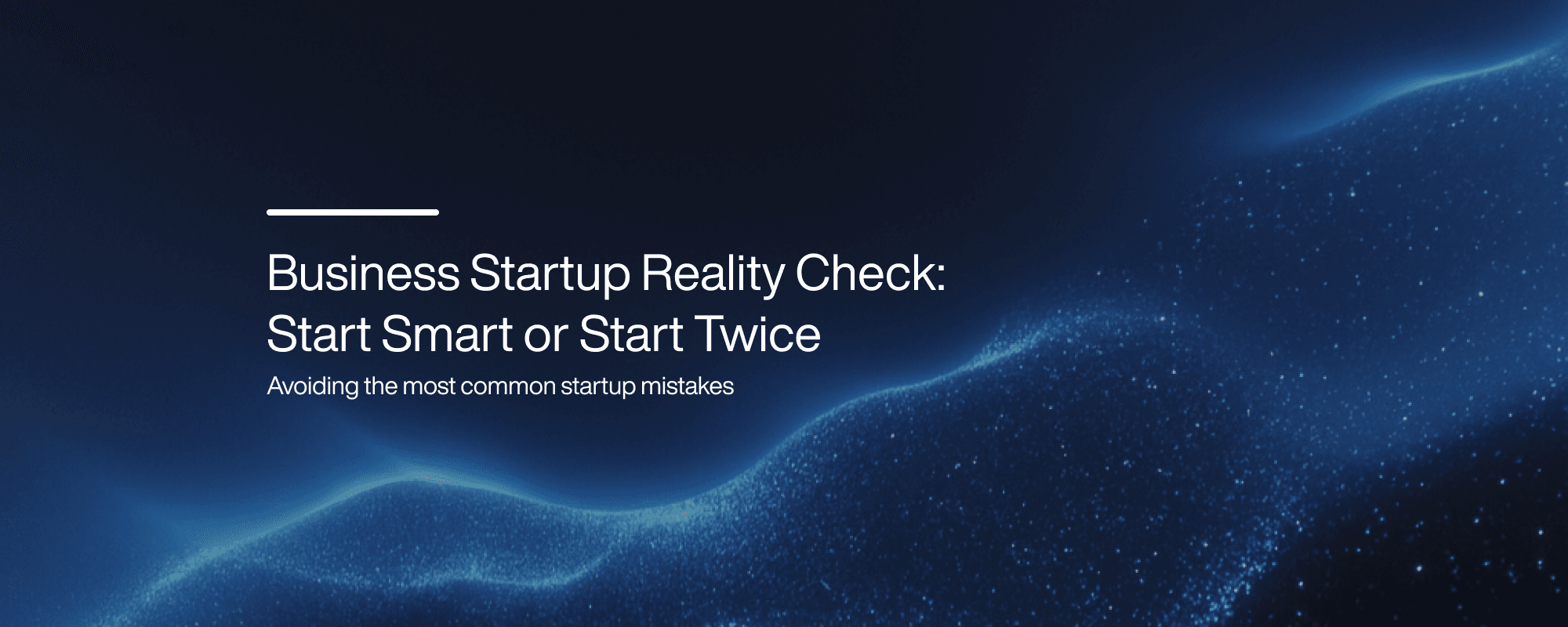 Cover image for Business Startup Reality Check: Start Smart or Start Twice