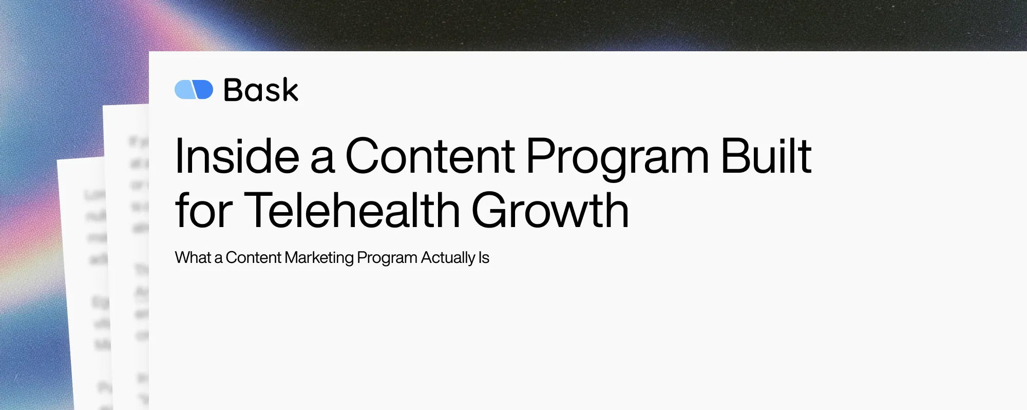 Cover image for Inside a Content Program Built for Telehealth Growth