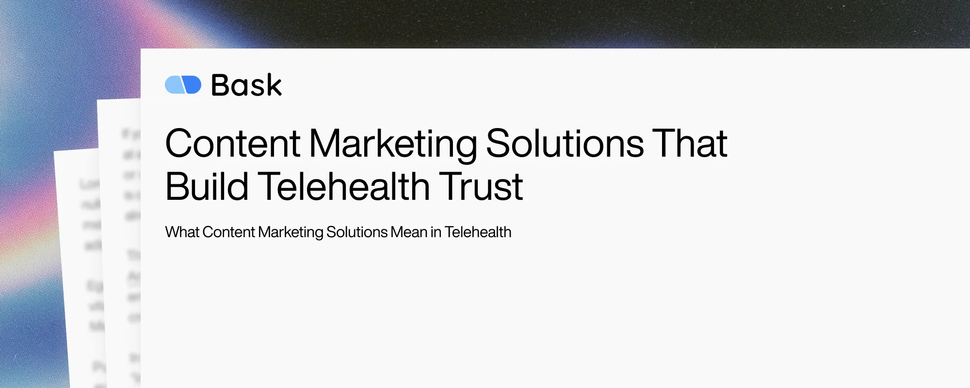 Cover image for Content Marketing Solutions That Build Telehealth Trust 