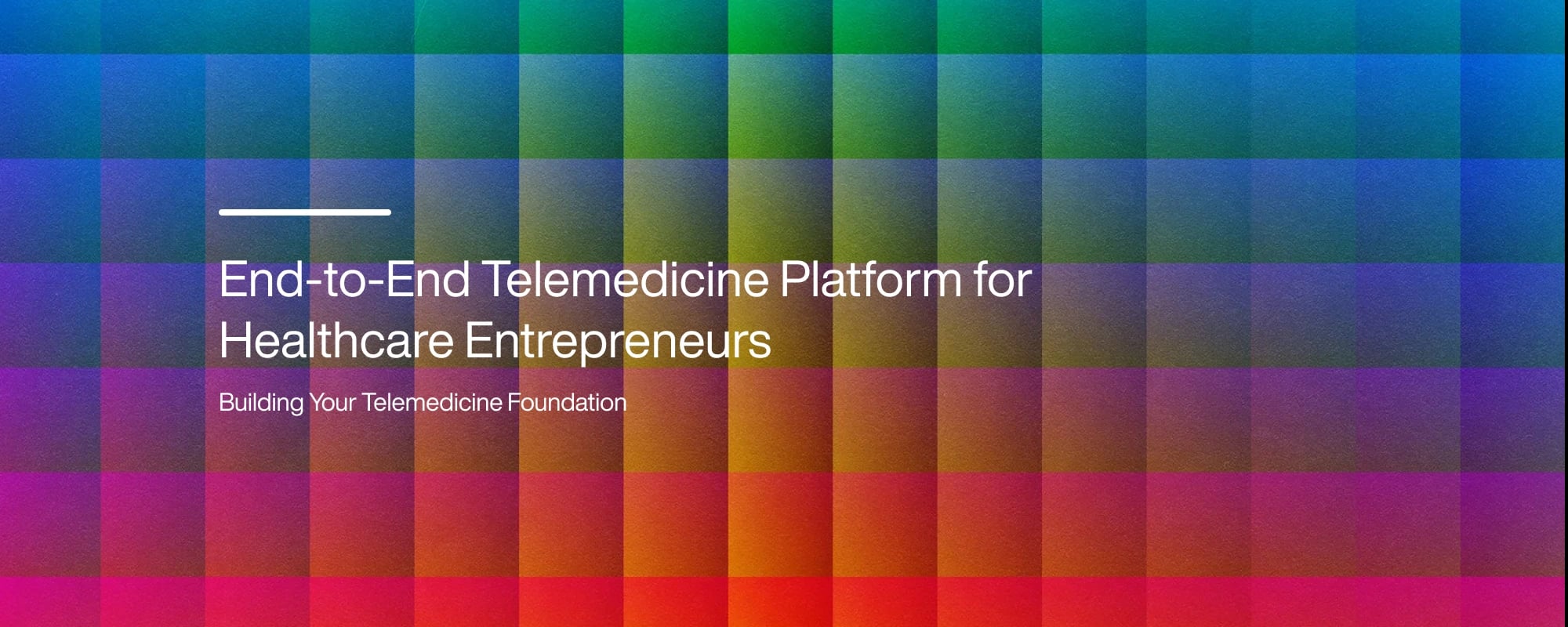 Cover image for End-to-End Telemedicine Platform for Healthcare Entrepreneurs