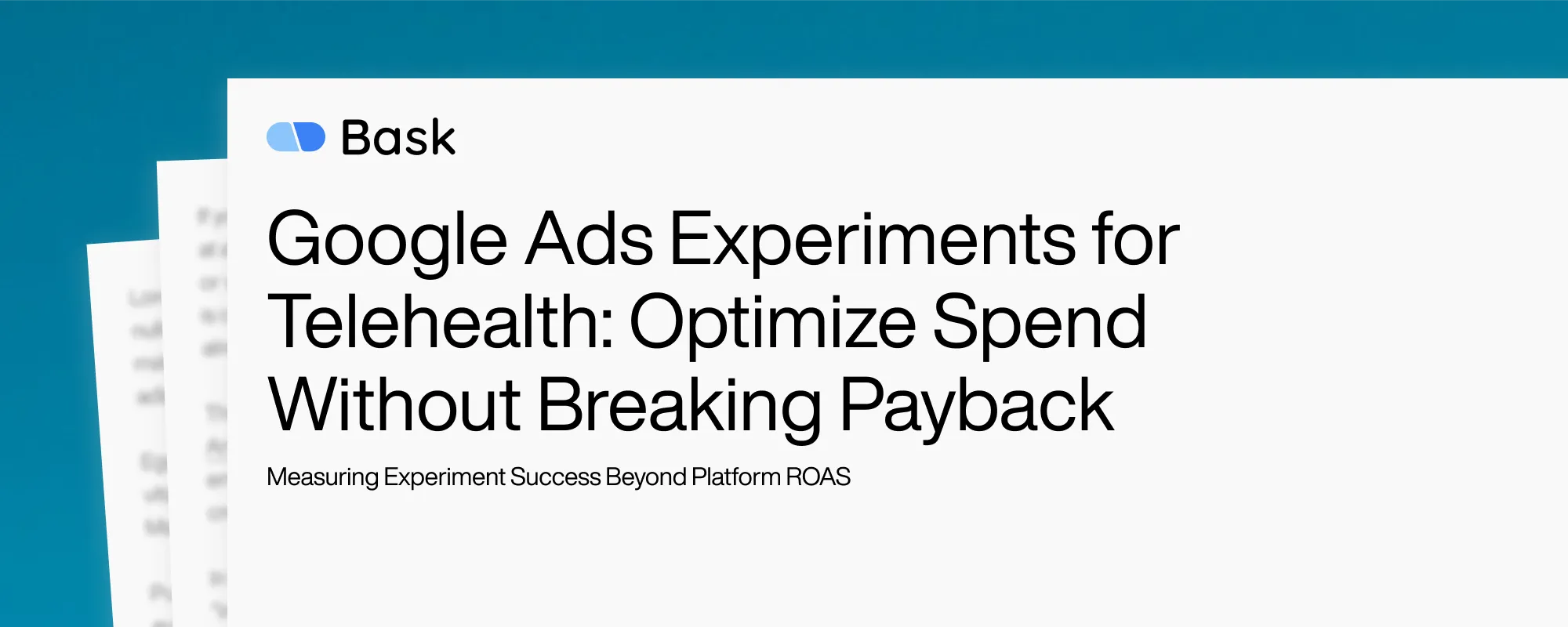 Cover image for Google Ads Experiments for Telehealth: Optimize Spend Without Breaking Payback