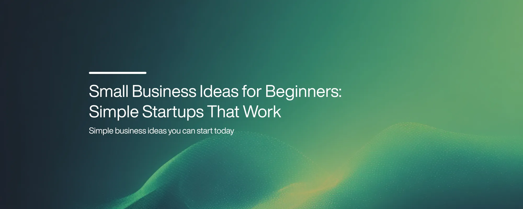 Cover image for Great Small Business Ideas That Can Change Your Future