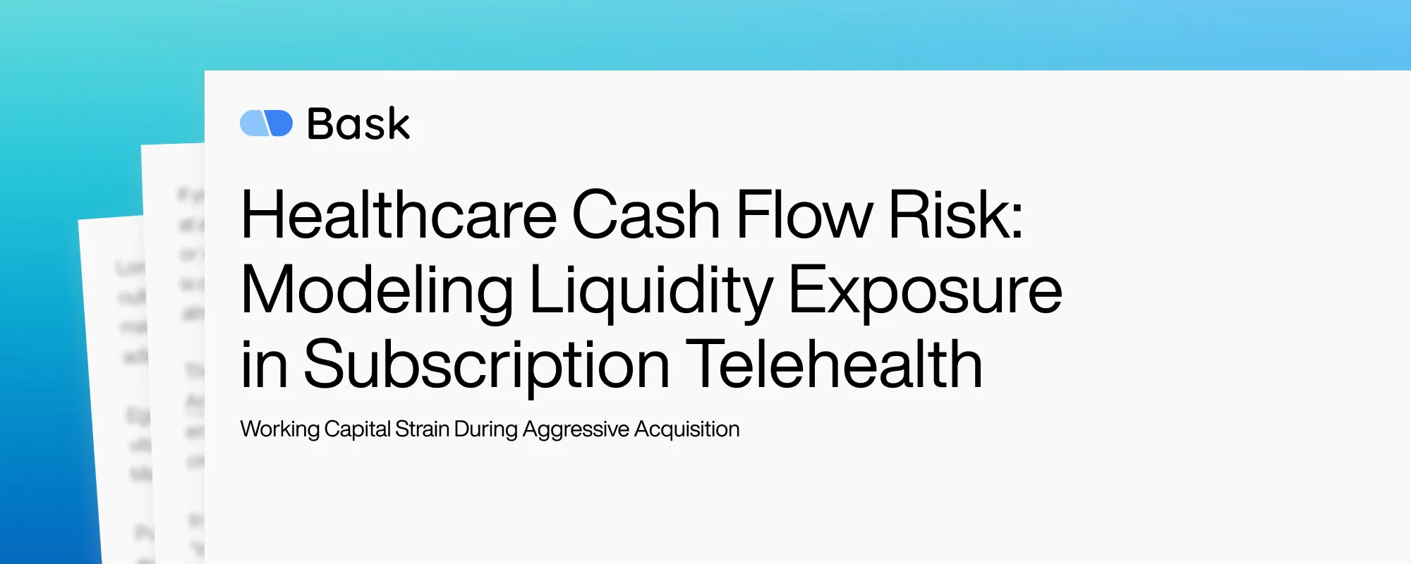 Cover image for Healthcare Cash Flow Risk: Modeling Liquidity Exposure in Subscription Telehealth