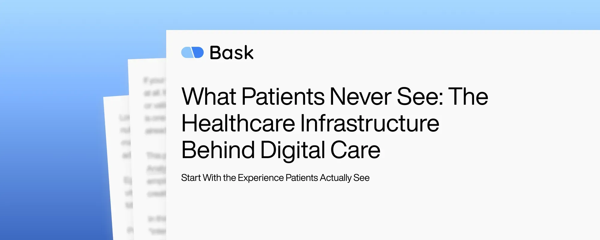 Cover image for What Patients Never See: The Healthcare Infrastructure Behind Digital Care