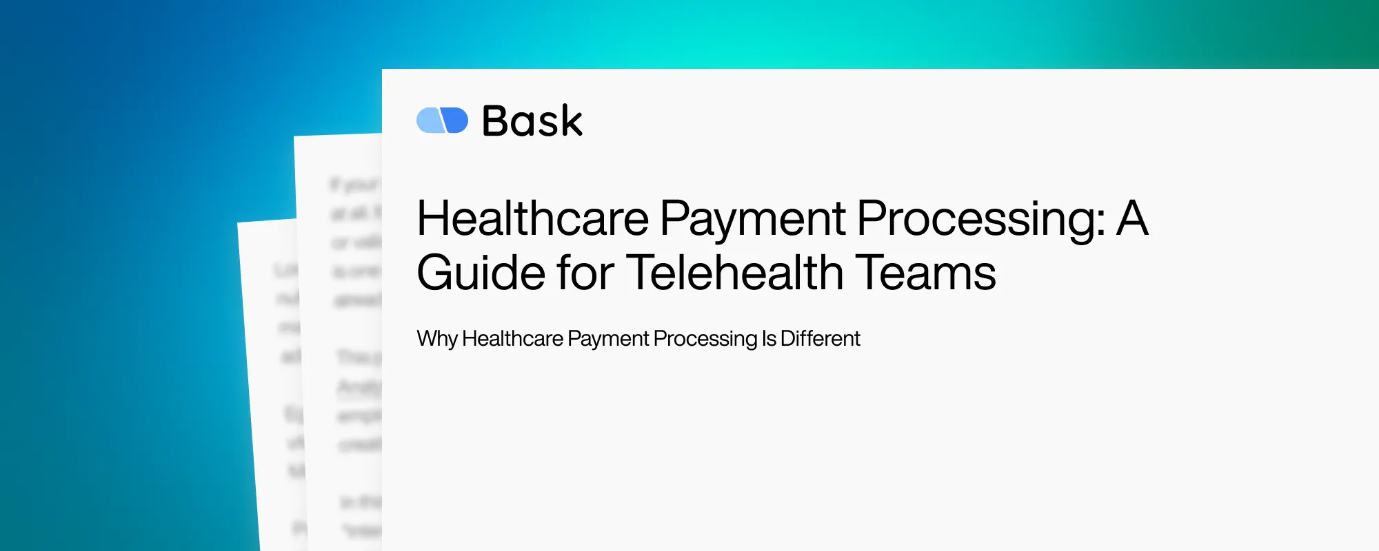 Cover image for Healthcare Payment Processing: A Guide for Telehealth Teams