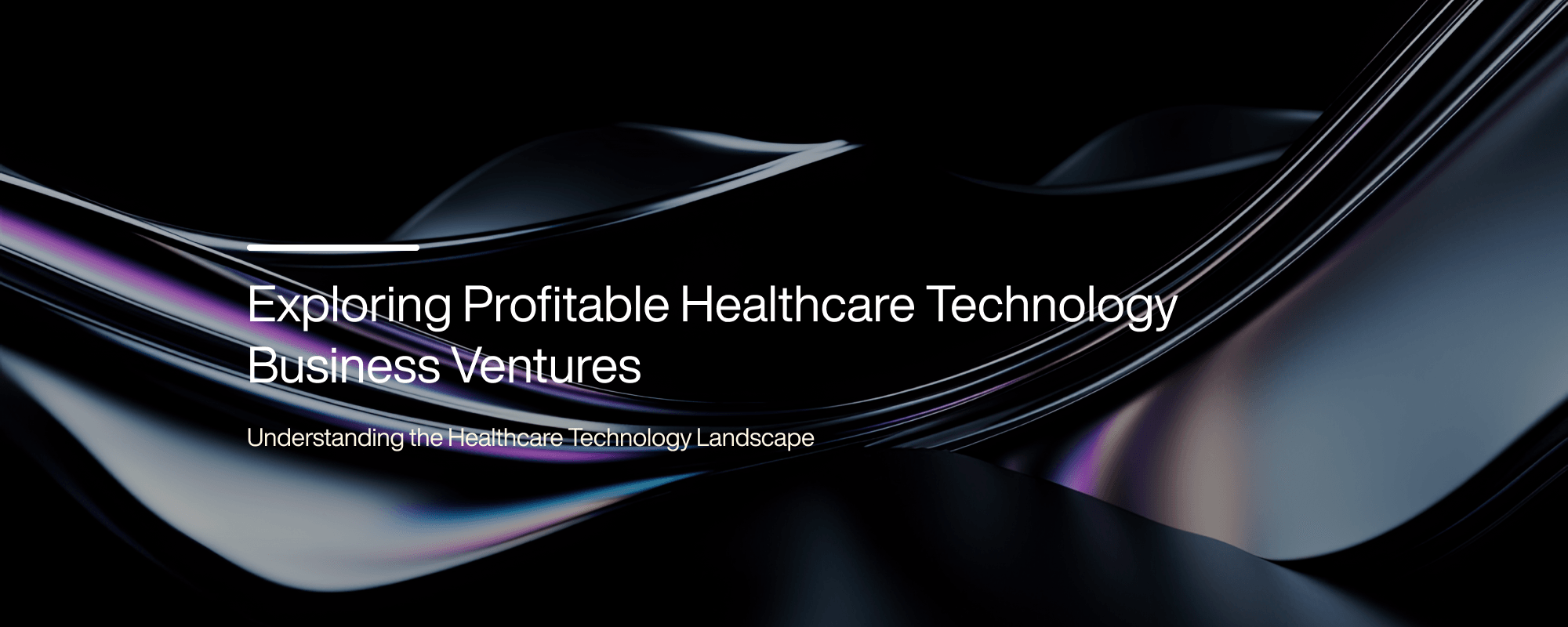 Cover image for Exploring Profitable Healthcare Technology Business Ventures