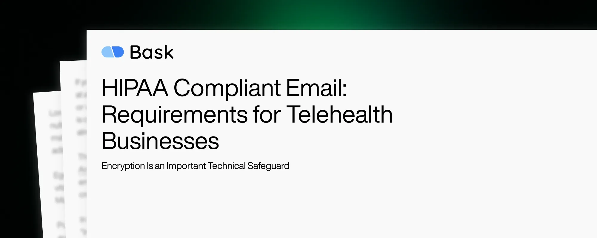 Cover image for HIPAA Compliant Email: Requirements for Telehealth Businesses