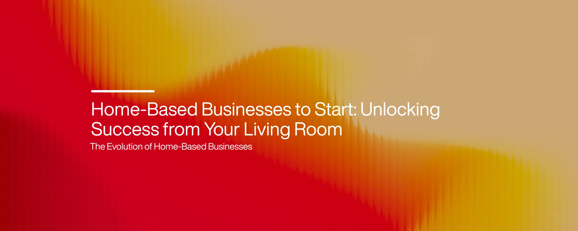 Cover image for Home-Based Businesses to Start: Flexible, Low-Cost Ideas