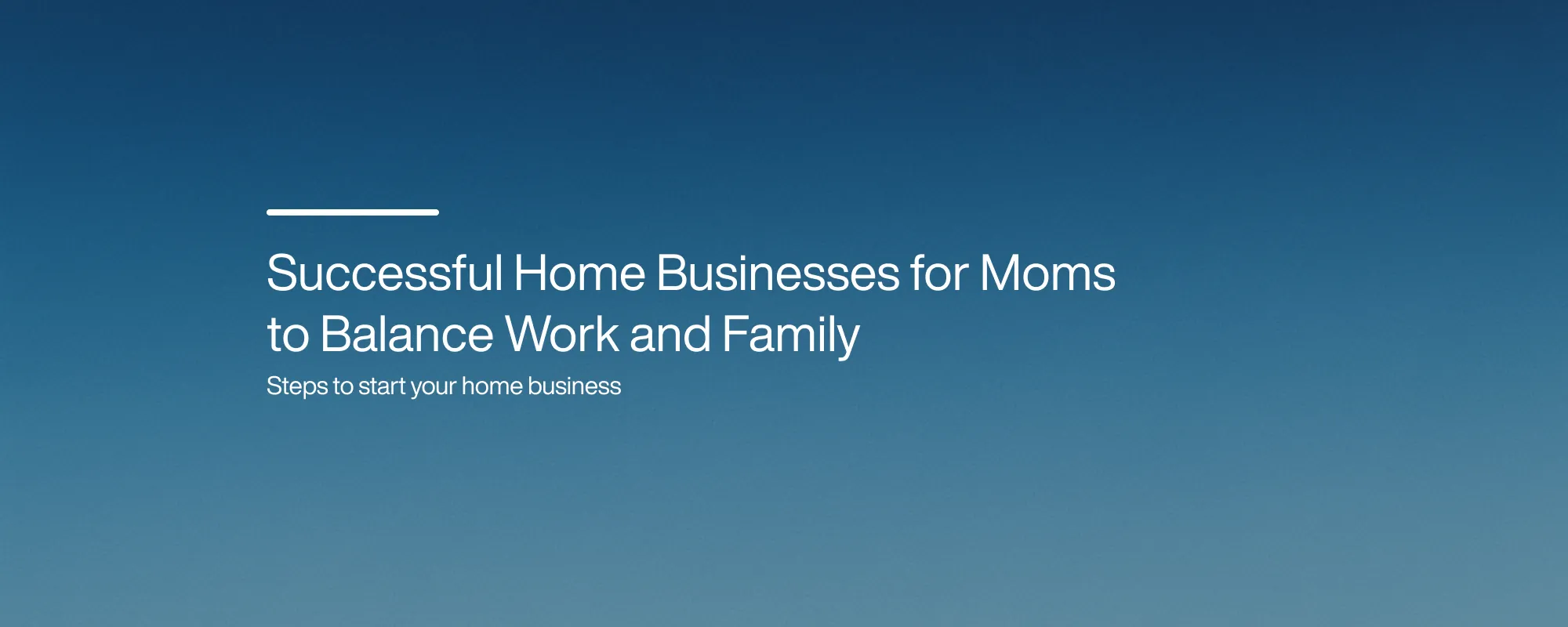 Cover image for Home Businesses for Moms: Flexible Ways to Earn
