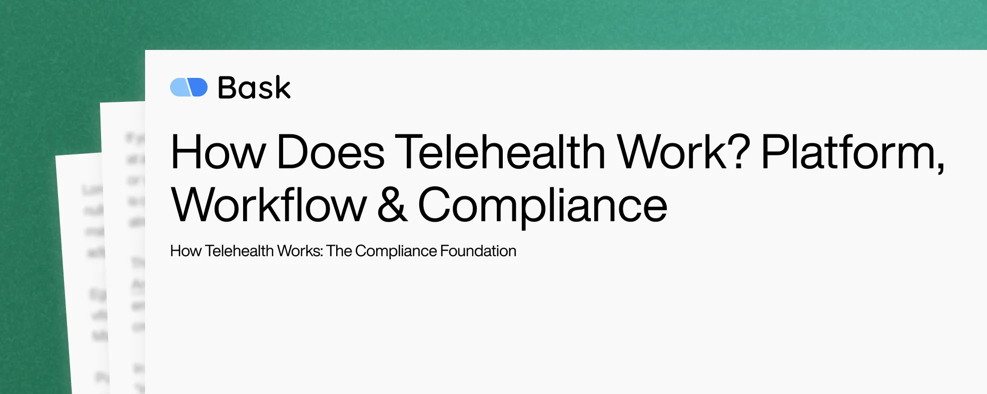 Cover image for How Does Telehealth Work? Platform, Workflow & Compliance 