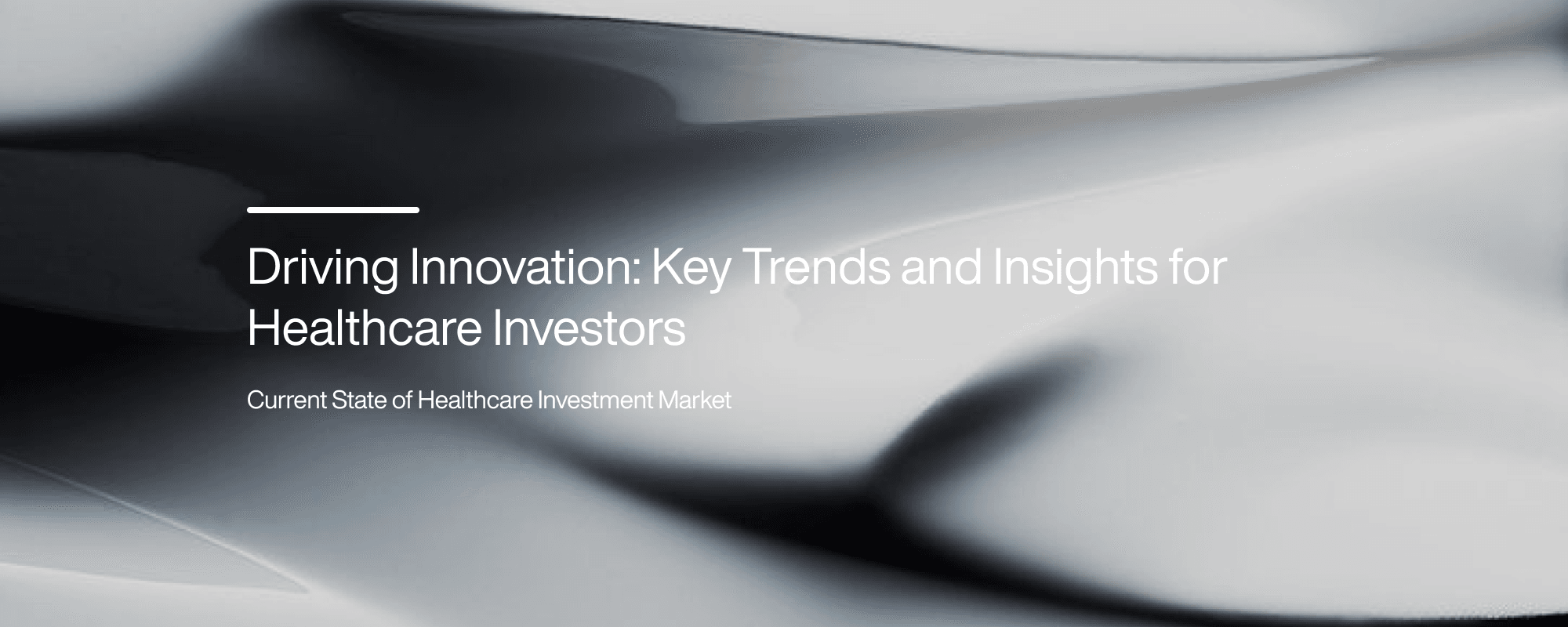 Cover image for Driving Innovation: Key Trends and Insights for Healthcare Investors