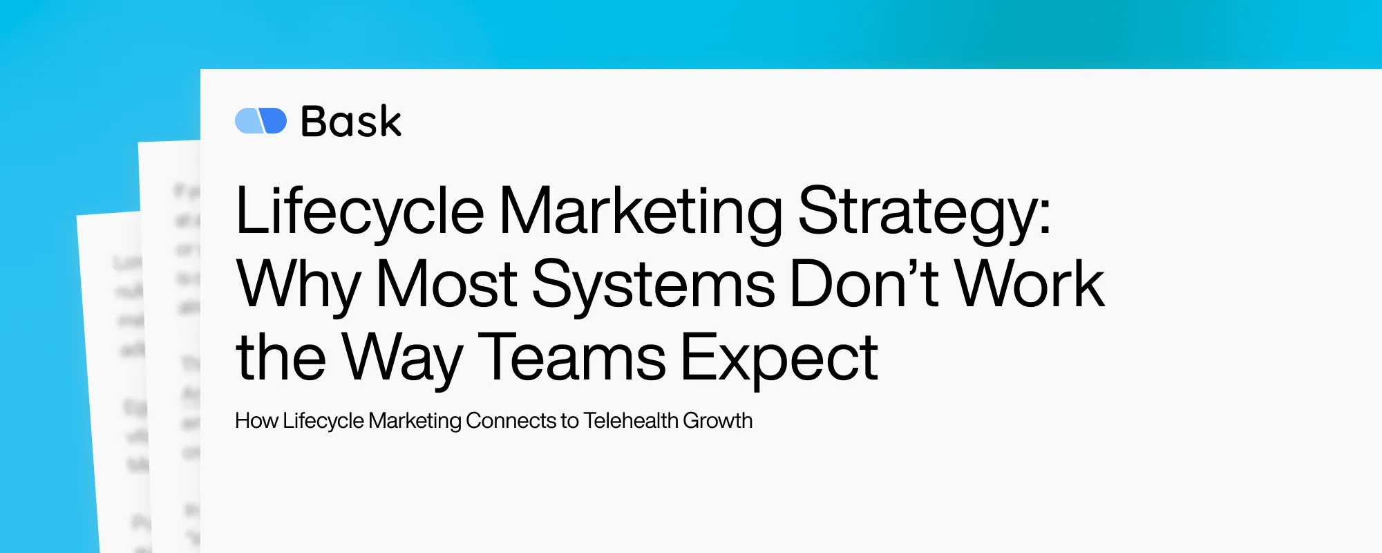 Cover image for Lifecycle Marketing Strategy: Why Most Systems Don’t Work the Way Teams Expect