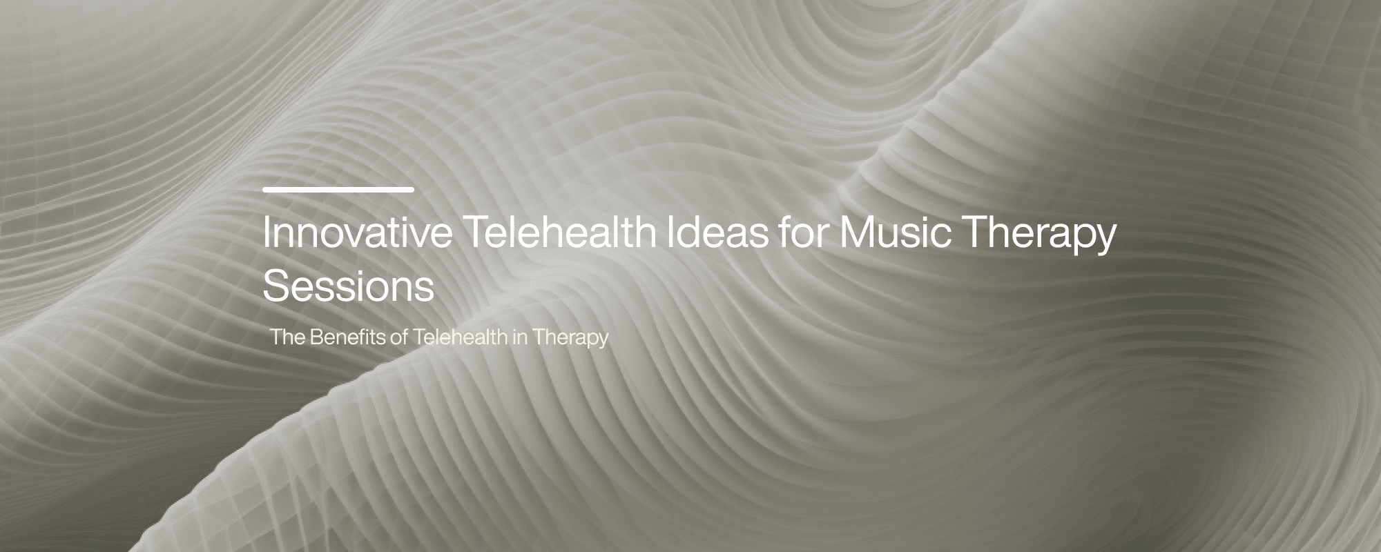 Cover image for Innovative Telehealth Ideas for Music Therapy Sessions