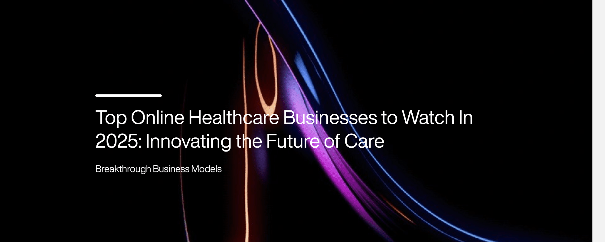 Cover image for Top Online Healthcare Businesses to Watch In 2025: Innovating the Future of Care