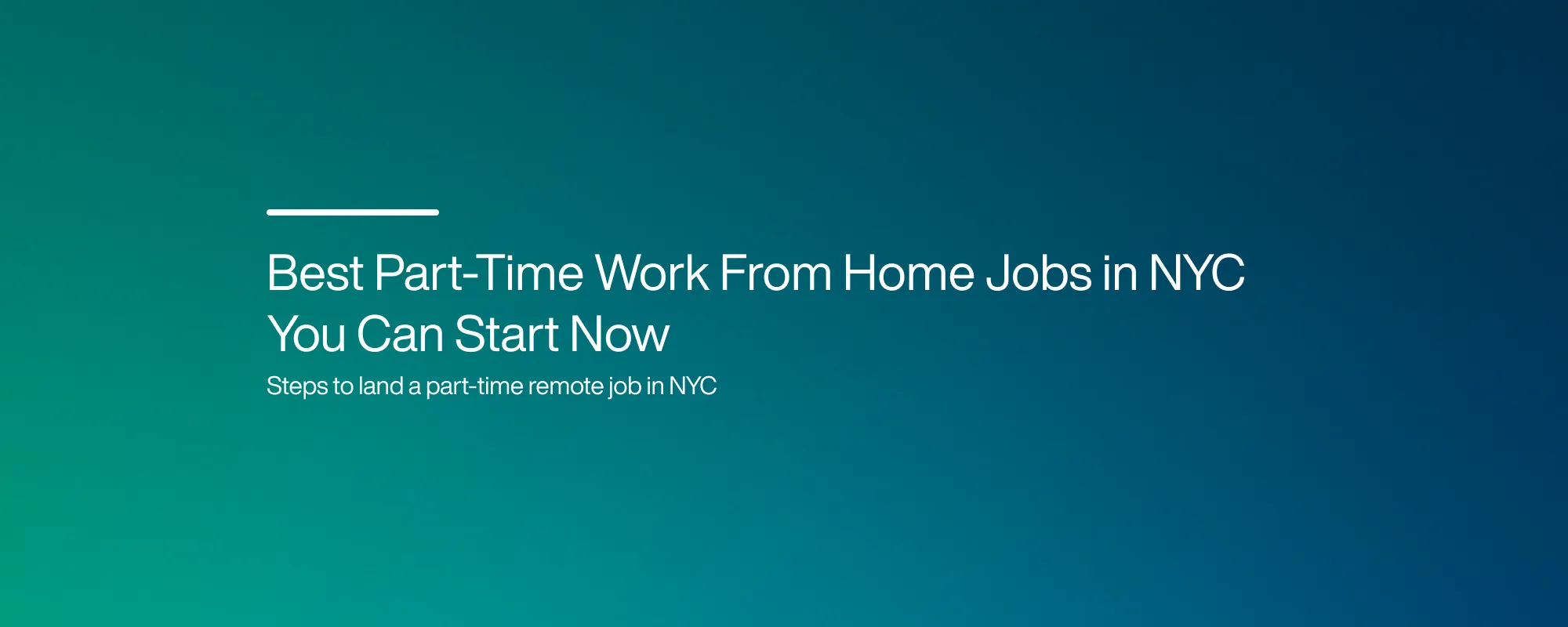 Cover image for Best Part-Time Work From Home Jobs in NYC