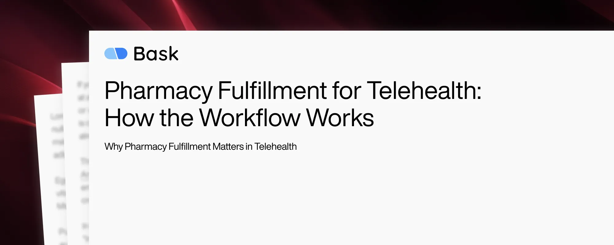Cover image for Pharmacy Fulfillment for Telehealth: How the Workflow Works