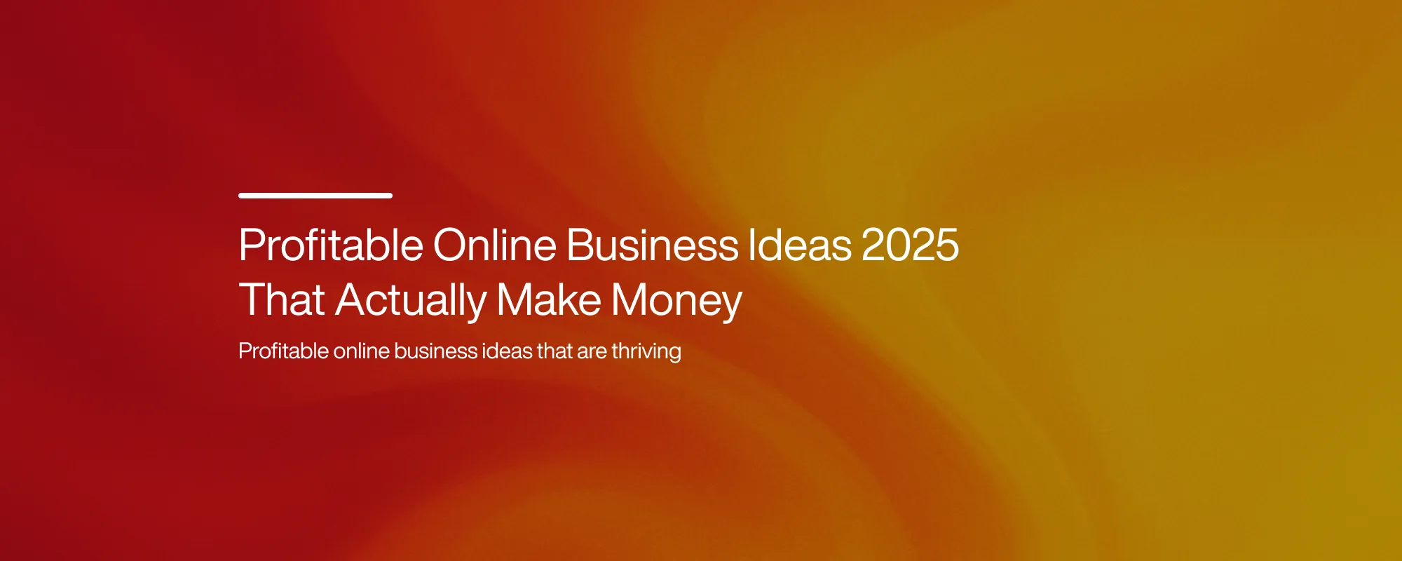 Cover image for Profitable Online Business Ideas 2025 That Actually Make Money