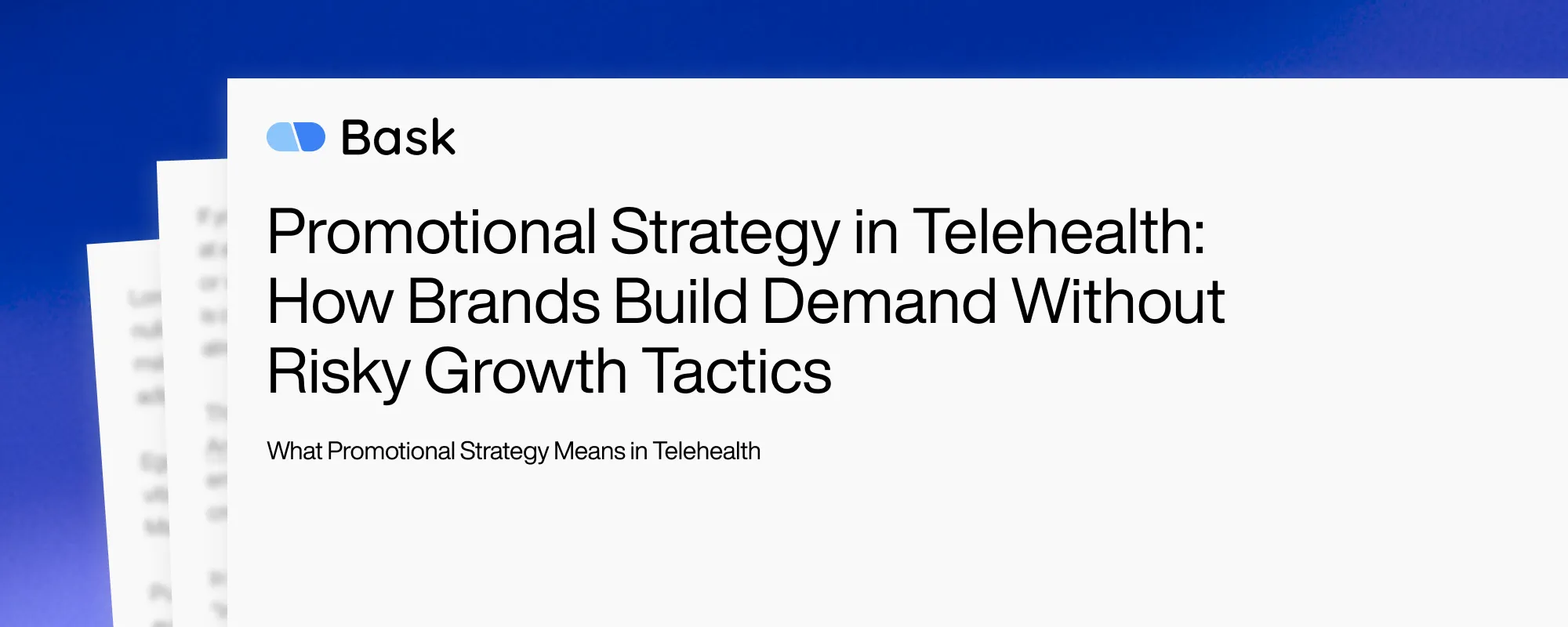 Cover image for Promotional Strategy in Telehealth: How Brands Build Demand Without Risky Growth Tactics