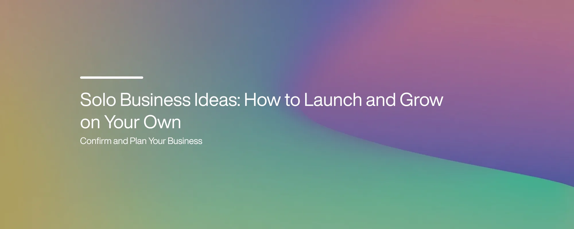 Cover image for Solo Business Ideas: How to Launch and Grow on Your Own