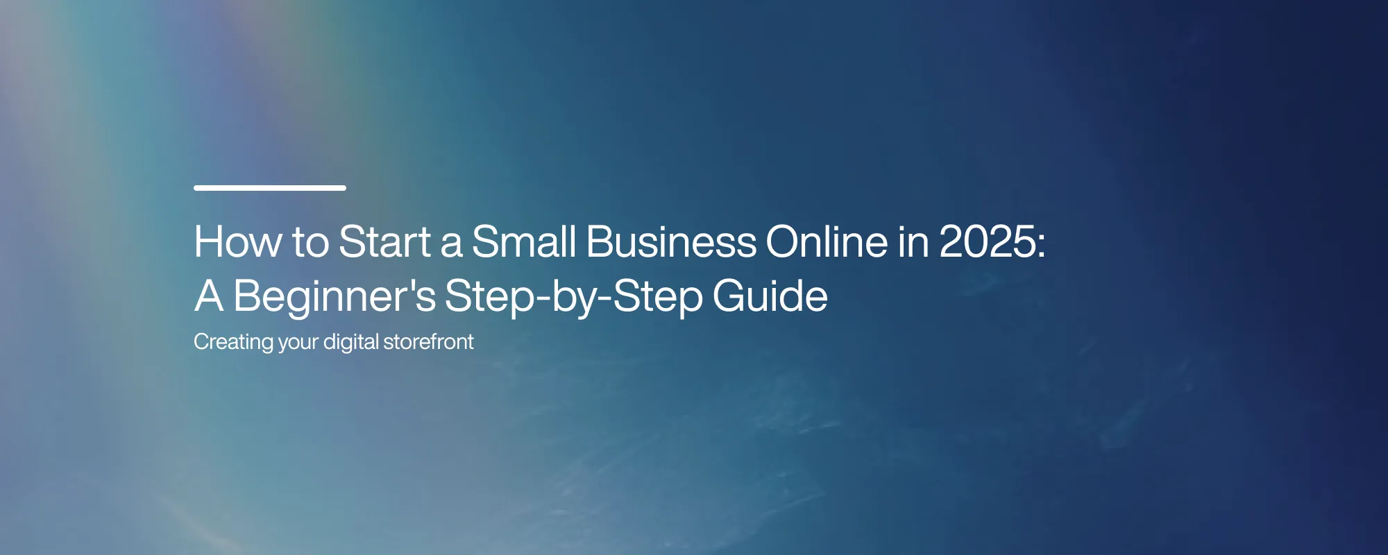 Cover image for How to Start a Small Business Online: Step-by-Step Guide