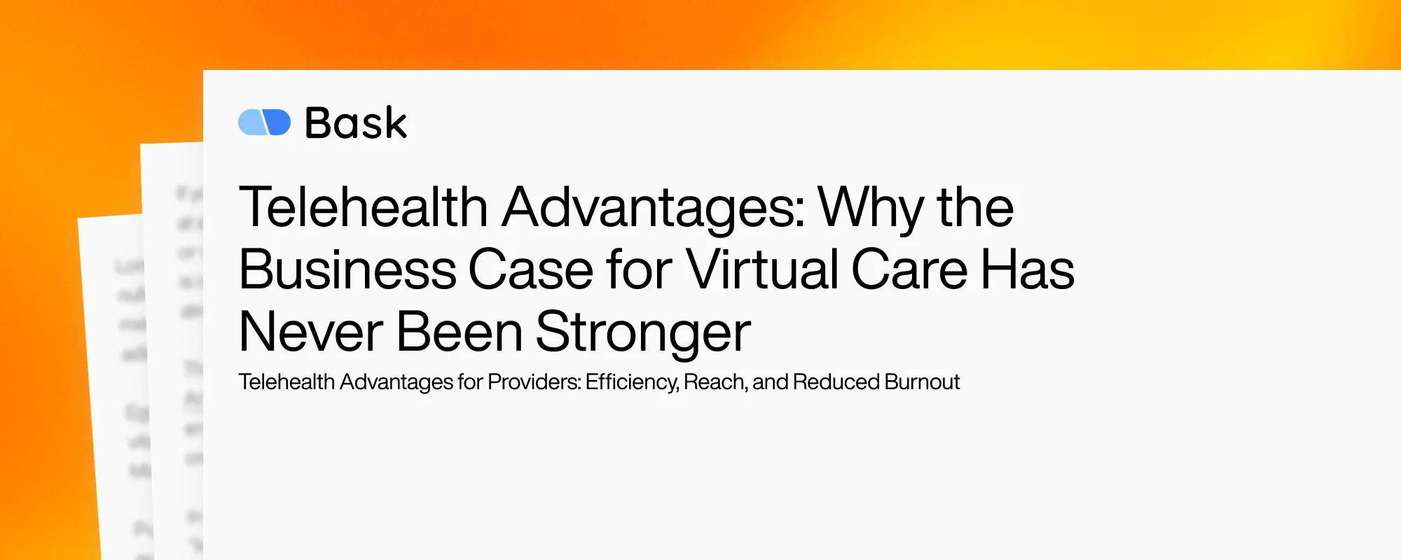 Telehealth Advantages: Why the Business Case for Virtual Care Has Never Been Stronger