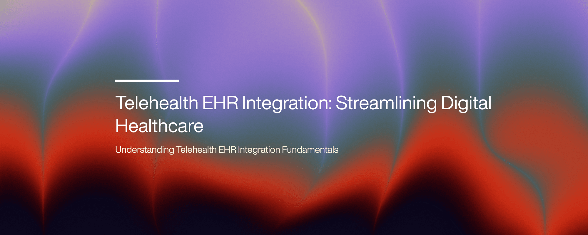 Cover image for Telehealth EHR Integration: Streamlining Digital Healthcare
