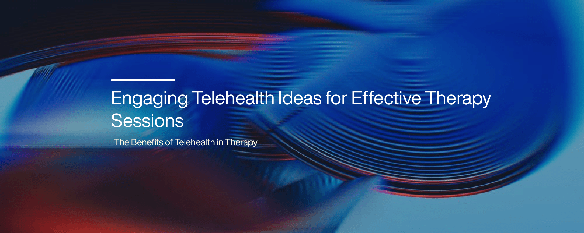 Cover image for Telehealth Ideas for Effective Therapy Sessions