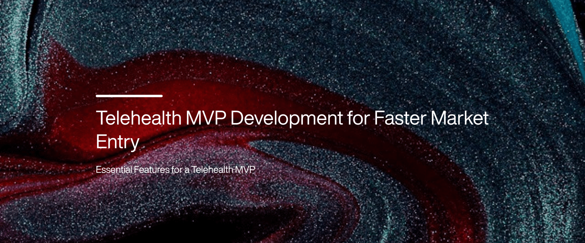 Cover image for Telehealth MVP Development for Faster Market Entry