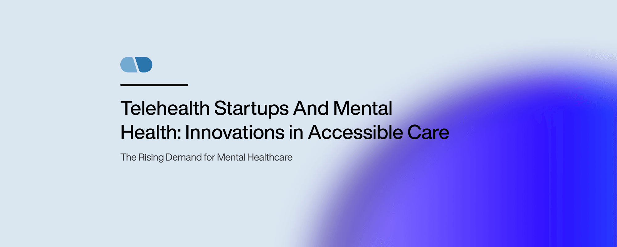 Cover image for Telehealth Startups And Mental Health: Innovations in Accessible Care