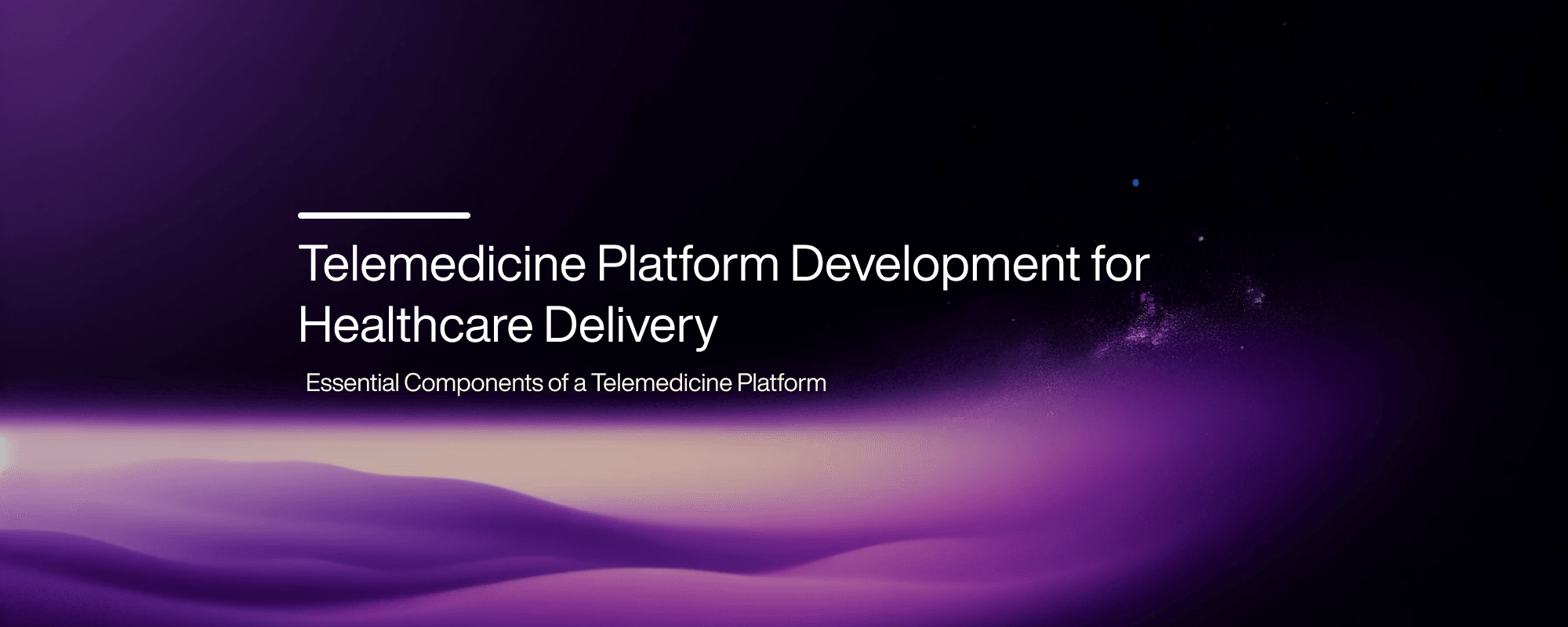 Cover image for Telemedicine Platform Development for Healthcare Delivery