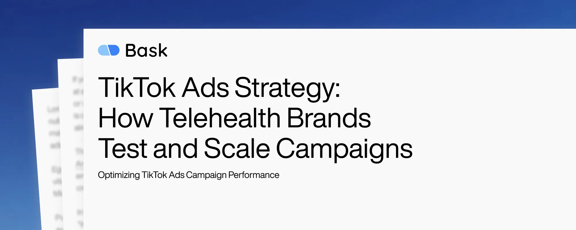 Cover image for TikTok Ads Strategy: How Telehealth Brands Test and Scale Campaigns