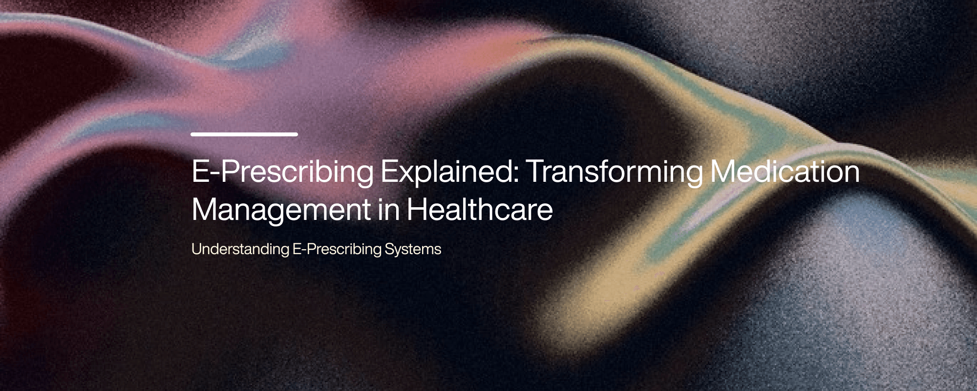 Cover image for What Is E-Prescribing and How Does It Work?