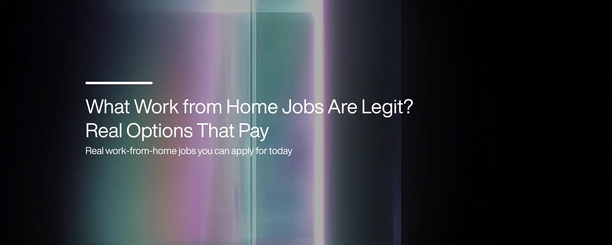Cover image for What Work-from-Home Jobs Are Legit?